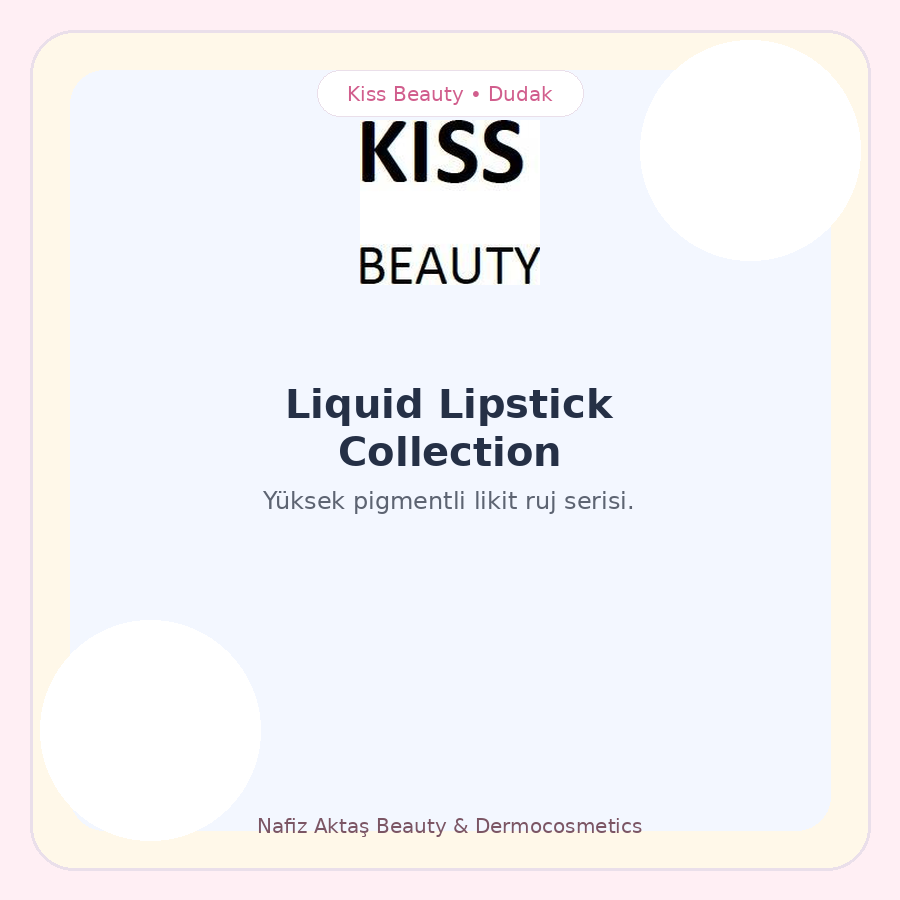 Kiss Beauty Liquid Lipstick Collection