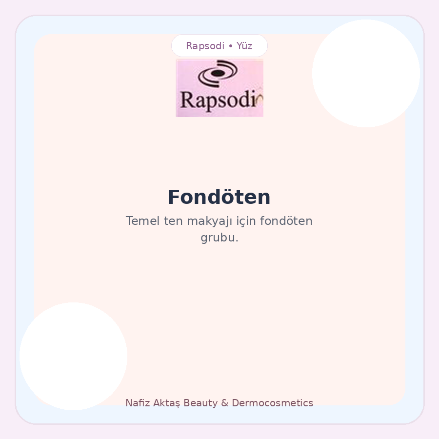 Rapsodi Fondöten