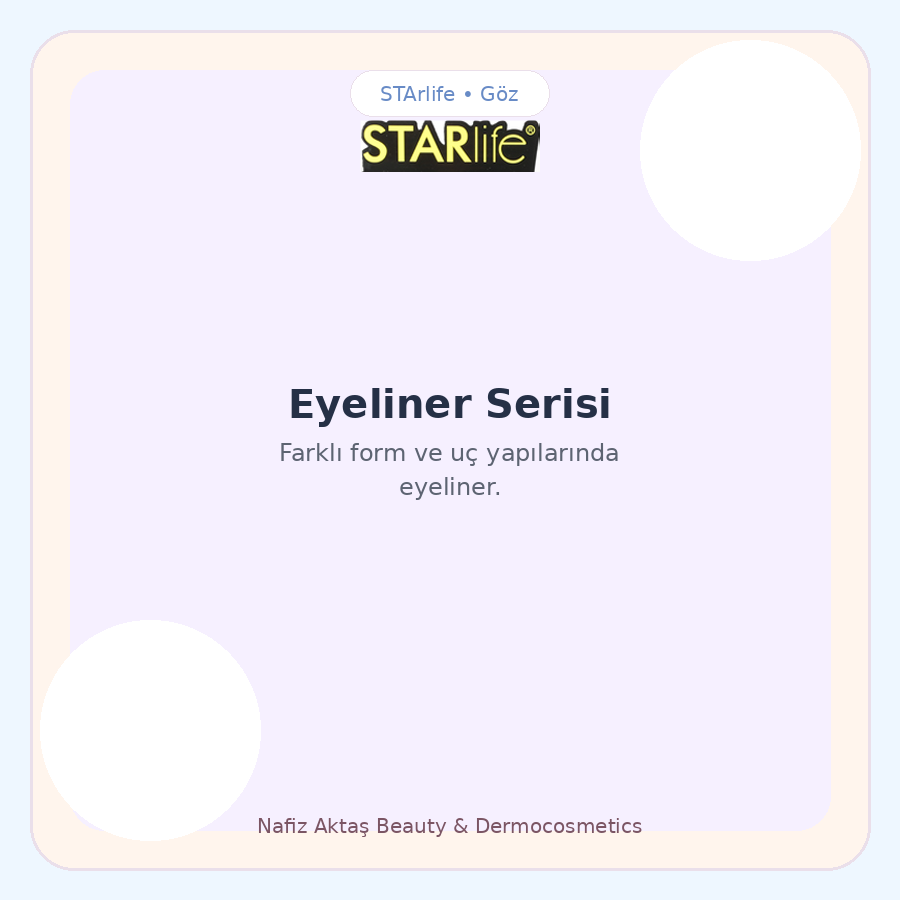 STArlife Eyeliner Serisi