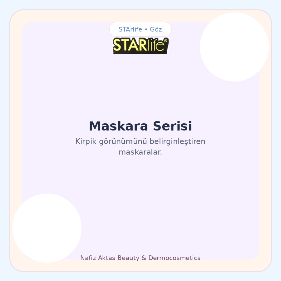 STArlife Maskara Serisi